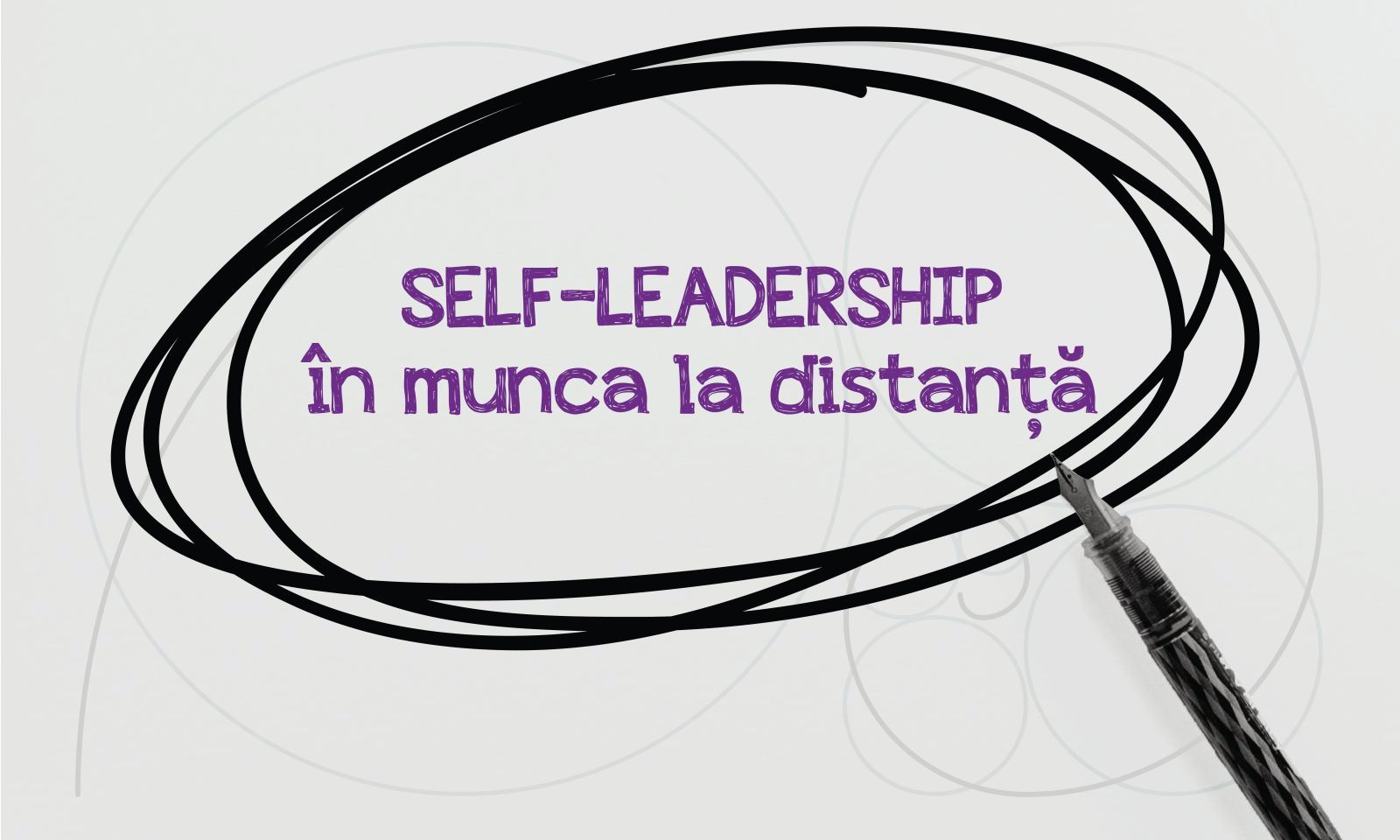 Self-Leadership și munca la distanță
