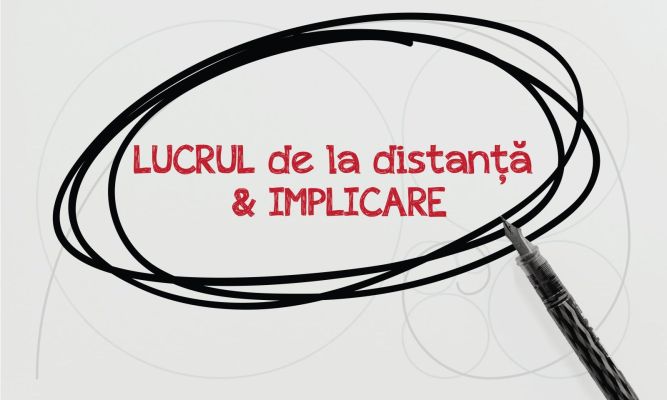 Lucrul de la distanta si implicarea la locul de munca