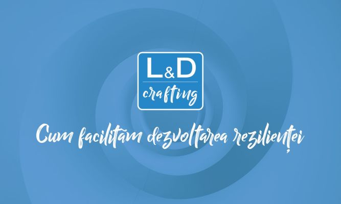 Learning and Development crafting întâlnirea 4