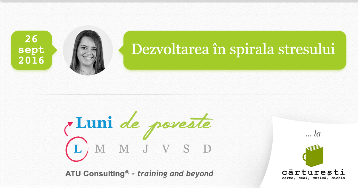 Dezvoltarea-in-spirala-stresului-Szerena-SEER-ATU-Consulting-2016